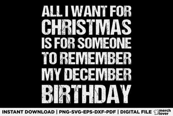 All I Want for Christmas is for Someone Graphics & T-Shirt Designs