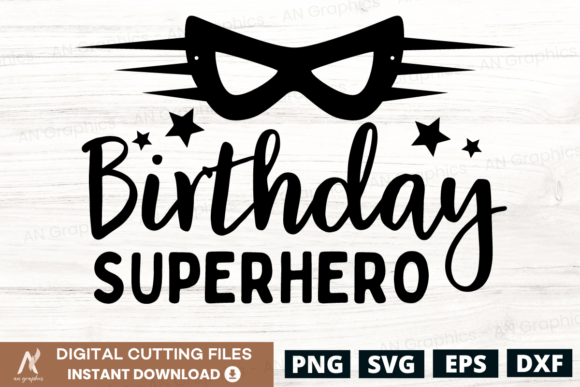 Birthday Superhero SVG Graphics