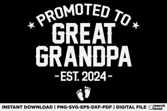 Promoted to Great Grandpa 2024 T-Shirt Graphics & Designs