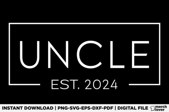 Uncle Est 2024 Promoted to Uncle T-Shirt Graphics