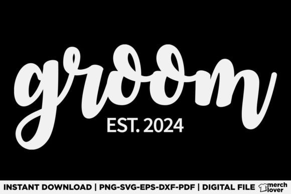 Wedding Matching Gifts Groom Est 2024 Graphics and T-Shirt Designs